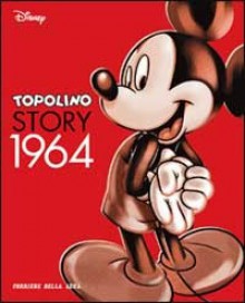 Topolino Story 1964 - Walt Disney Company