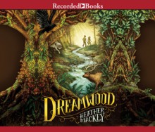 Dreamwood - Heather Mackey