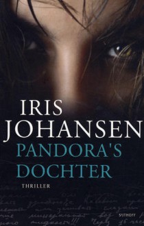 Pandora's Dochter - Iris Johansen