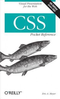 CSS Pocket Reference - Eric A Meyer