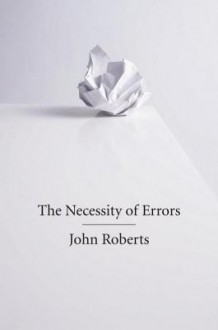 The Necessity of Errors - John Roberts