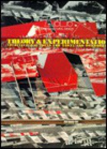 Theory & Experimentation (Architectural Design Profile) - Andreas C. Papadakis, Academy Editions