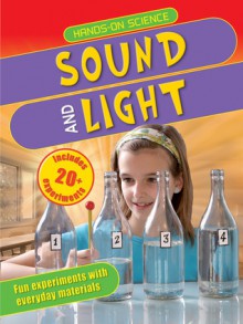 Hands-On Science: Sound and Light - Sarah Angliss, Maggie Hewson