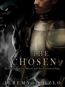 The Chosen - Jeremy Laszlo