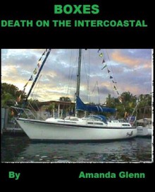 BOXES - Death on the Intercoastal (Taylor Books) - Amanda Glenn, Chantall VanWey, Eugene W. Budinger