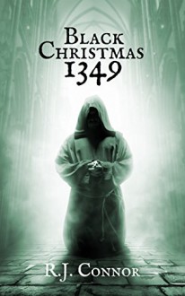 Black Christmas 1349 (Longsword Saga Book 2) - John R. O'Connor