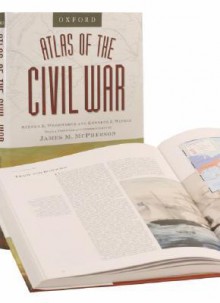 The Oxford Atlas of the Civil War - Steven E. Woodworth