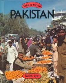 Take A Trip To Pakistan - Keith Lye