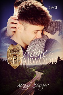 Home to Cedarwood - Megan Slayer