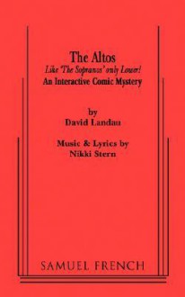 Altos, The - David Landau, Nikki Stern