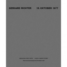 Gerhard Richter: 18. Oktober 1977 - Gerhard Richter