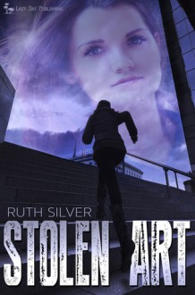 Stolen Art - Ruth Silver