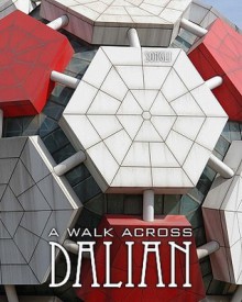 A Walk Across Dalian - Song Li