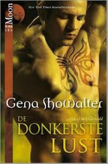 De donkerste lust - Gena Showalter, Marjet Schumacher