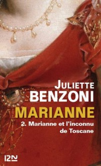 Marianne tome 2 (French Edition) - Juliette Benzoni