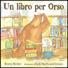 Un libro per Orso - Bonny Becker