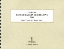 Indiana Health Care in Perspective 2011 - Scott Morgan