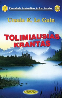 Tolimiausias krantas - Ursula K. Le Guin, Anita Kapočiūtė