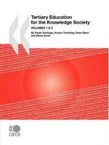 Tertiary Education for the Knowledge Society: Volume 1: Special Features: Governance, Funding, Quality - Volume 2: Special Features: Equity, Innovatio - Bernan, Elena Arnal