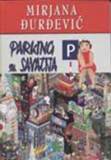 Parking svetog Savatija - Mirjana Đurđević, Mirjana Djurdjevic