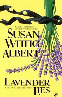 Lavender Lies - Susan Wittig Albert