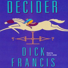 Decider - Simon Jones, Dick Francis