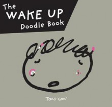 Wake Up Doodle Book - Tarō Gomi