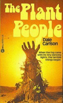 The Plant People - Dale Carlson