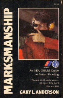 Marksmanship - Gary Anderson