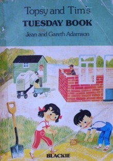 Topsy And Tim's Tuesday Book (Topsy & Tim handy books) - Jean Adamson, Gareth Adamson