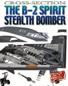 The B-2 Spirit Stealth Bomber - Ole Steen Hansen