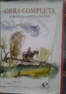 Obra Completa - João Simões Lopes Neto