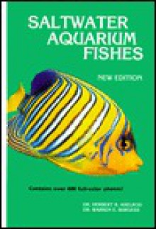 Saltwater Aquarium Fishes - Herbert R. Axelrod, Warren E. Burgess