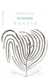 De meermin - Hella S. Haasse