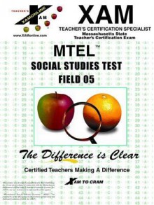 Mtel Social Studies Field 05 - Xamonline, Xamonline