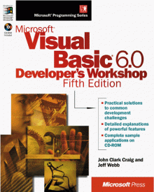 Microsoft Visual Basic: Developer's Workshop - John Clark Craig, Jeff Webb