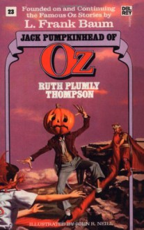 Jack Pumpkinhead of Oz - Ruth Plumly Thompson