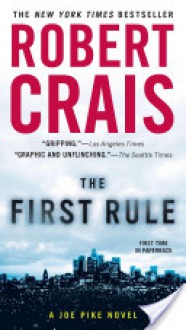 The First Rule - Robert Crais