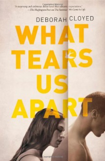 What Tears Us Apart - Deborah Cloyed