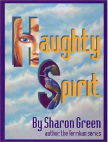 Haughty Spirit - Sharon Green