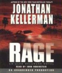 Rage (Alex Delaware, #19) - Jonathan Kellerman, John Rubinstein