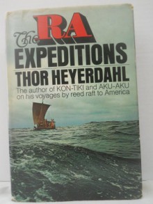 The Ra Expeditions - Thor Heyerdahl, Patricia Crampton