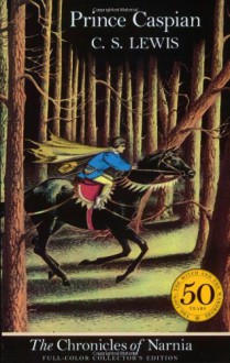 Prince Caspian (Chronicles of Narnia, #4) - C.S. Lewis, Pauline Baynes