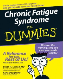 Chronic Fatigue Syndrome For Dummies - Karla Dougherty, Susan R. Lisman