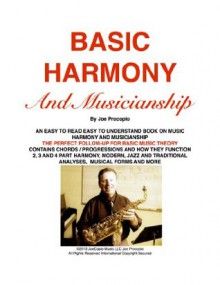 Basic Harmony and Musicianship (BASIC MUSIC THEORY) - Joe Procopio