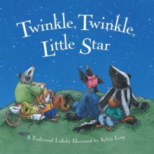 Twinkle, Twinkle Little Star - Sylvia Long