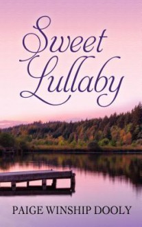 Sweet Lullaby - Paige Winship Dooly