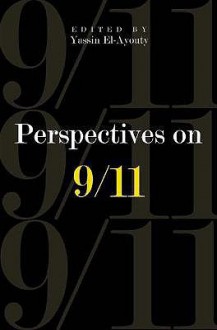 Perspectives on 9/11 - Yassin El-Ayouty