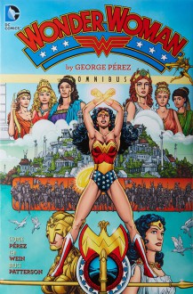 Wonder Woman by George Perez Omnibus - George Pérez