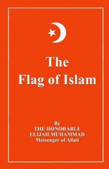 Flag of Islam - Elijah Muhammad